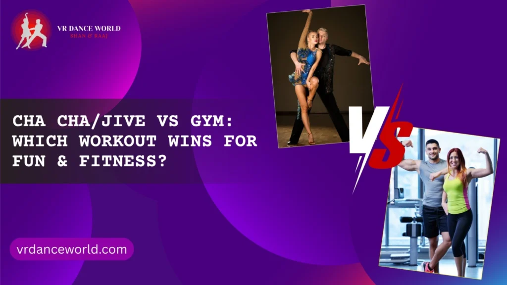 Cha Cha and Jive dance class in Dubai comparing dance fitness vs gym workout